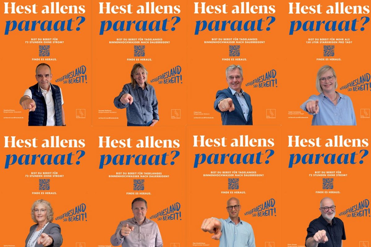Zahlreiche Bürgermeisterinnen und Bürgermeister aus der Region unterstützen die Kampagne des Kreises. (Collage aus Plakaten des © Kreises Nordfriesland) Acht Personen sind zu sehen. Dazu der Schriftzug: »Hest allens paraat?«